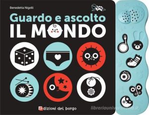 GUARDO E ASCOLTO IL MONDO